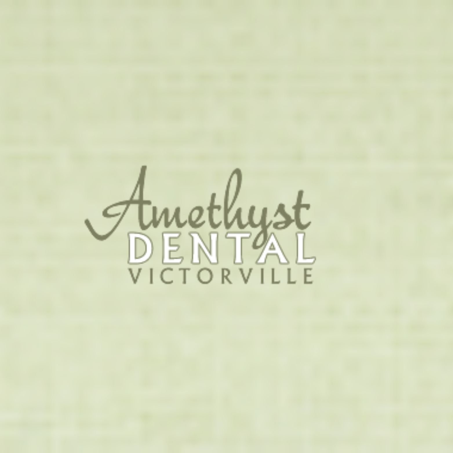 Amethyst  DENTAL  VICTORVILLE
